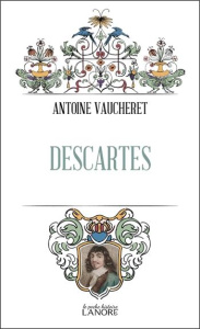 Descartes - Vaucheret Antoine