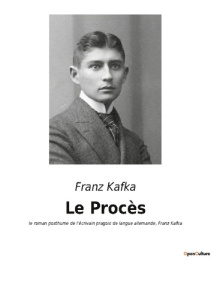 Le Procès - Kafka Franz