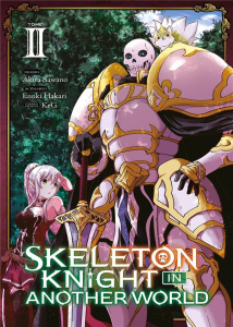 Skeleton Knight in Another World Tome 2 - Sawano Akira ; Hakari Ennki ; KeG