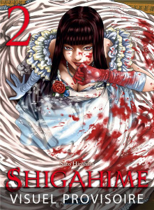 Shigahime Tome 2 - Hirohisa Sato ; Kukor Aline