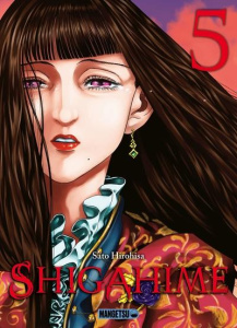 Shigahime Tome 5 - Hirohisa Sato ; Kukor Aline