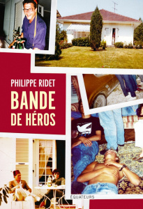 Bande de héros - Ridet Philippe