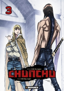 Chunchu Tome 3 - Kim Byungjin ; Kim Sungjae ; Clausse Johanna