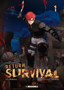 Return Survival Tome 1 - Yeon Woo-Sol ; Kim Mu-Hyeon ; Pompilio Gwénaëlle