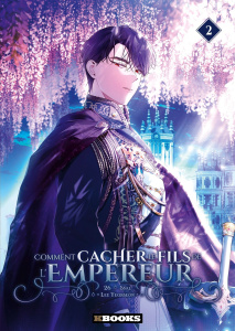 Comment cacher le fils de l'Empereur Tome 2 - LEE/SSAL