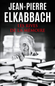 Les rives de la mémoire - Elkabbach Jean-Pierre ; Veber Martin