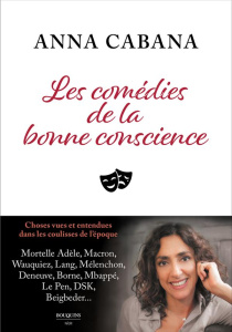 Les comédies de la bonne conscience - Cabana Anna