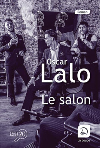 Le salon [EDITION EN GROS CARACTERES - Lalo Oscar