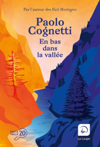 En bas dans la vallée [EDITION EN GROS CARACTERES - Cognetti Paolo ; Rochedy Anita