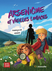 Arsenique et vieilles limaces - Grard Françoise