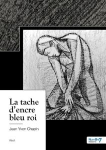 La tache d'encre bleu roi - Chapin Jean Yvon