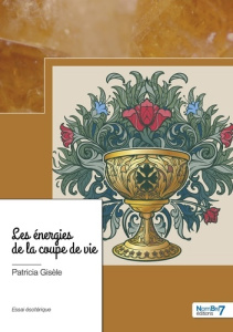 Les énergies de la coupe de vie - Gisèle Patricia