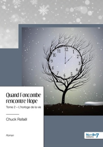 Quand Foncombe rencontre Hope Tome 2 - Chuck Rafaël
