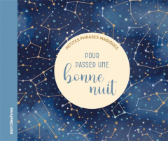 Petites phrases magiques pour passer une bonne nuit - COLLECTIF MLL