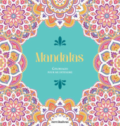 Mandalas. Coloriages pour me détendre - COLLECTIF MLL