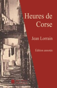 Heures de Corse - Lorrain Jean ; Mon Autre librairie édition