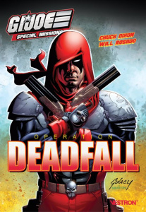 G.I. Joe Special Missions : Operation Deadfall - Dixon Chuck ; Rosado Will ; Kenoufi Luc