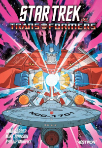 Transformers, série dérivée Tome 7 : Star Trek VS. Transformers - Barber John ; Johnson Mike ; Murphy Phillip ; Lawr