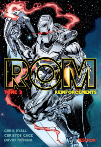 Rom Tome 2 : Reinforcements - Ryall Chris ; Gage Christos ; Villanelli Paolo