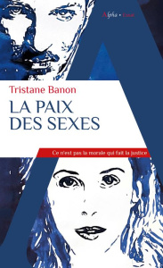 La paix des sexes - Banon Tristane