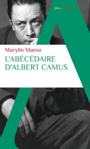 L'abécédaire d'Albert Camus - Maeso Marylin