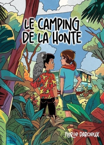 Le camping de la honte - Darcieux Florie