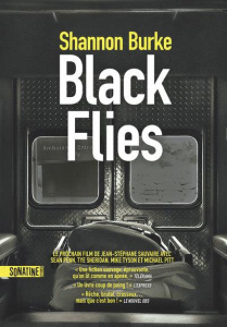 Black Flies - Burke Shannon ; Galhos Diniz