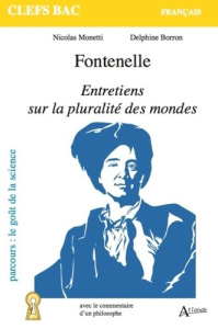 Fontenelle. Entretiens sur la pluralité des mondes - Himy Olivier ; Rey-Galtier Delphine ; Galtier Juli
