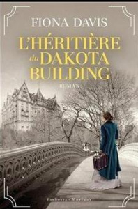 L'héritière du Dakota Building - Davis Fiona ; Ducellier Typhaine