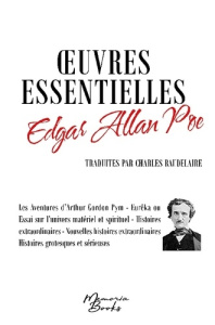 Oeuvres essentielles d'Edgar Allan Poe. Traduites par Charles Baudelaire : Les Aventures d'Arthur G - Poe Edgar Allan ; Baudelaire Charles