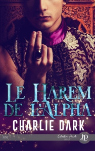 Le harem de l'Alpha - Dark Charlie