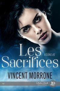 Les sacrifices - Morrone Vincent