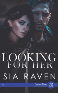 Looking for her - Raven Sia