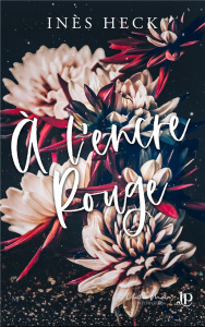 A l'encre rouge - Heck Inès