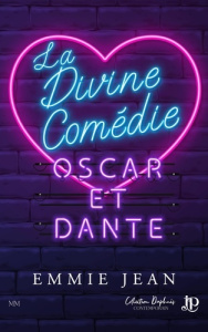 La Divine Comédie : Oscar et Dante - Jean Emmie