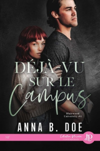 Blairwood University Tome 4 : Déjà vu sur le campus - Doe Anna B.