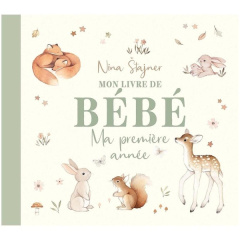 Mon livre de bébé. Ma première année - Stajner Nina ; Moss Rachel