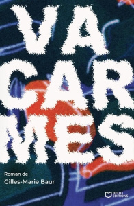 Vacarmes - Baur Gilles-Marie