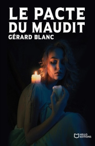 Le pacte du maudit - Blanc Gérard