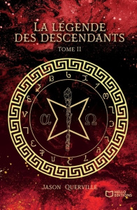 La légende des descendants Tome 2 - Querville Jason