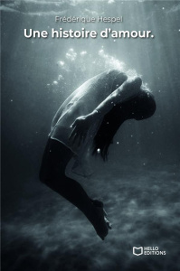 Une histoire d'amour - Hespel Frédérique