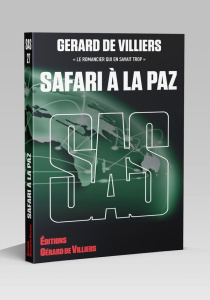 Safari à la Paz - Villiers Gérard de
