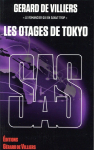 Sas : sas 038 - les otages de tokyo - Gerard De villiers