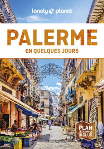 Palerme en quelques jours. 2e édition. Avec 1 Plan détachable - Bruni Annalisa