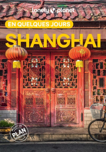 Shanghai en quelques jours. 5e édition. Avec 1 Plan détachable - Bremmer Jade ; Bratkowski Mélanie ; Champion Yann
