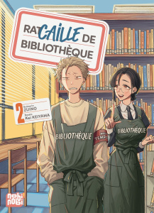 Racaille de bibliothèque Tome 2 - Keiyama Kei
