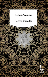 Hector Servadac - Verne Jules