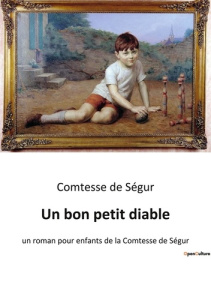 Un bon petit diable - DE SEGUR COMTESSE