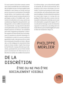 De la discrétion. Etre ou ne pas être socialement visible - Merlier Philippe ; Le Blanc Guillaume