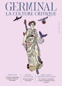 Germinal N° 8, mai 2024 : La culture critique - Lafont Anne ; Prochasson Christophe